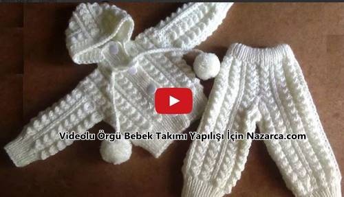 VİDEOLU ÖRGÜ BEBEK TAKIMI HIRKALI VE PANTOLONLU