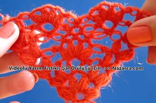 VİDEOLU YARIM FISTIKLI ŞAL ÖRNEĞİ ANLATIMI