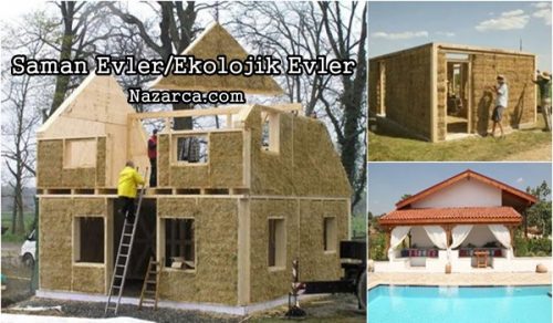 SAMAN EVLER EKOLOJİNİN VE YAPI DÜNYASININ YENİ TRENDİ